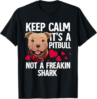 Funny Pitbull Gift For Men Women Dog Lover Pet Owner Joke T-Shirt