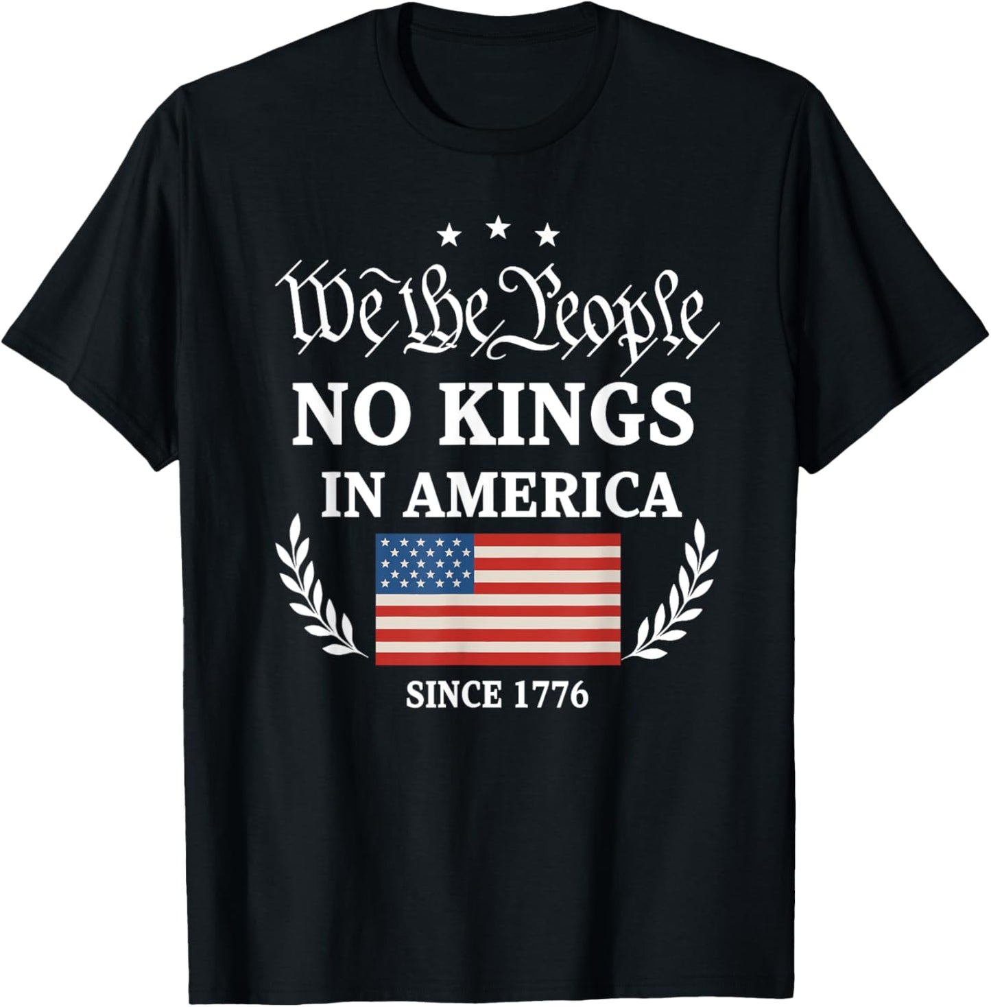 No Kings In America Since 1776 America Flag T-Shirt
