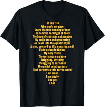 Let Any Fish Who Meets My Gaze Funny Quote T-Shirt