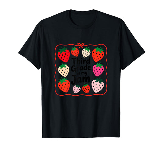 Women Third Grade is My Jam Strawberry Teacher Top T-Shirt