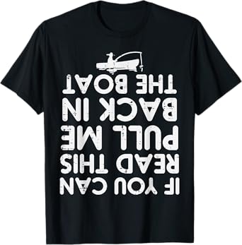 If You Can Read This Pull Be Back Boat Fishing Men Women Kid T-Shirt