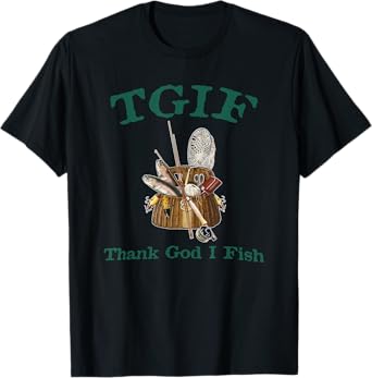 TGIF Thank God I Fish Funny Fishing T-Shirt