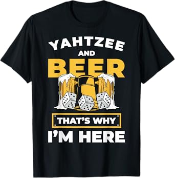 Yahtzee And Beer Dice Game Night T-Shirt