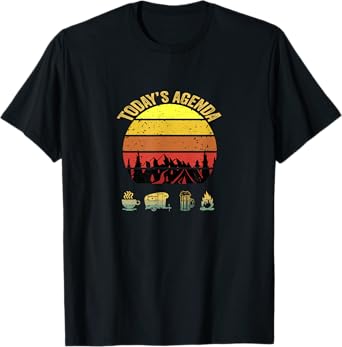 Today's Agenda Camping Coffee Pop Up Camper Beer Campfire T-Shirt