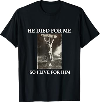 Christian Gospel and Bible Phrase for our Lord Jesus T-Shirt