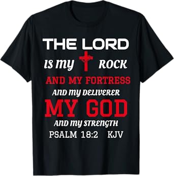 Christian T-Shirts Bible Scripture Verse Psalm 18:2 T-Shirt