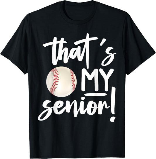 That's My Baseball Senior Mom 2025 Softball Senior Mama 2025 T-Shirt