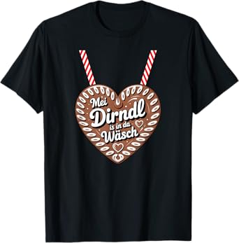 Funny Gingerbread Heart Dirndl is in The Wash T-Shirt