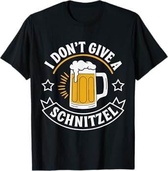 I Don't Give a Schnitzel T-Shirt