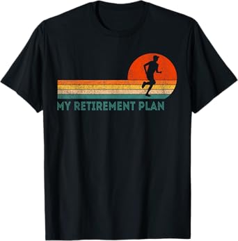 Funny Retired My Retirement Plan Running Runner Retro T-Shirt