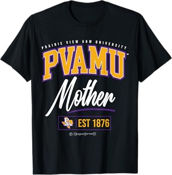 Prairie View A&M University - PVAMU HBCU Mother T-Shirt