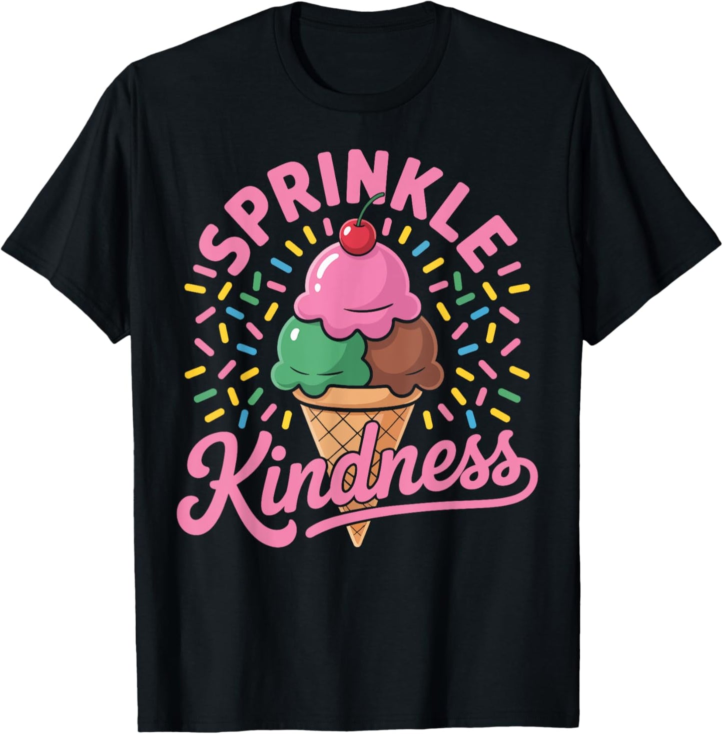 Ice Cream Sprinkle Kindness Funny Ice Cream Lover Women Tee by TeeBrew