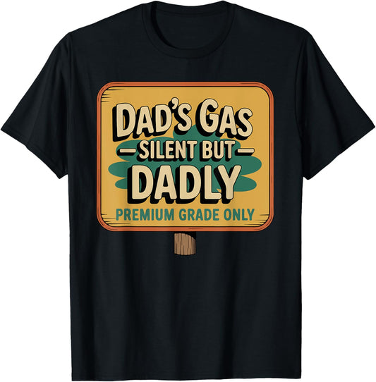 Funny Dad Shirt Silent But Dadly Fart Joke Retro Fathers Day T-Shirt