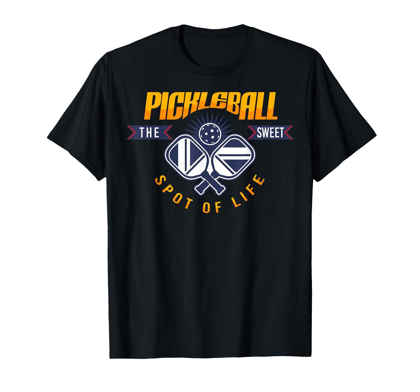 Pickleball - The Sweet Spot of Life T-Shirt