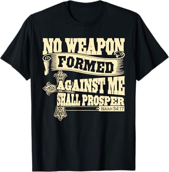 Christerest Isaiah 54:17 Christian Gift T-Shirt