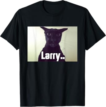 Evil Larry Meme Larry Cat Meme Cursed Memes Brainrot Memes Men Women Kids T-Shirt