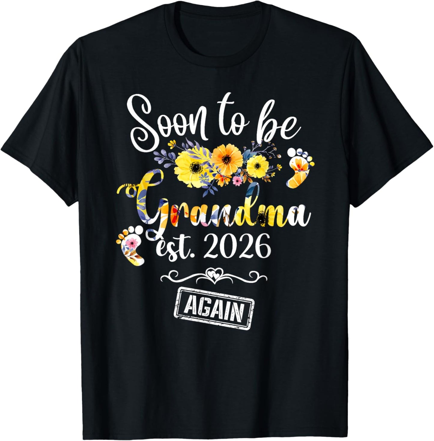 Soon to be Grandma, Again est 2026 New Grandma T-Shirt