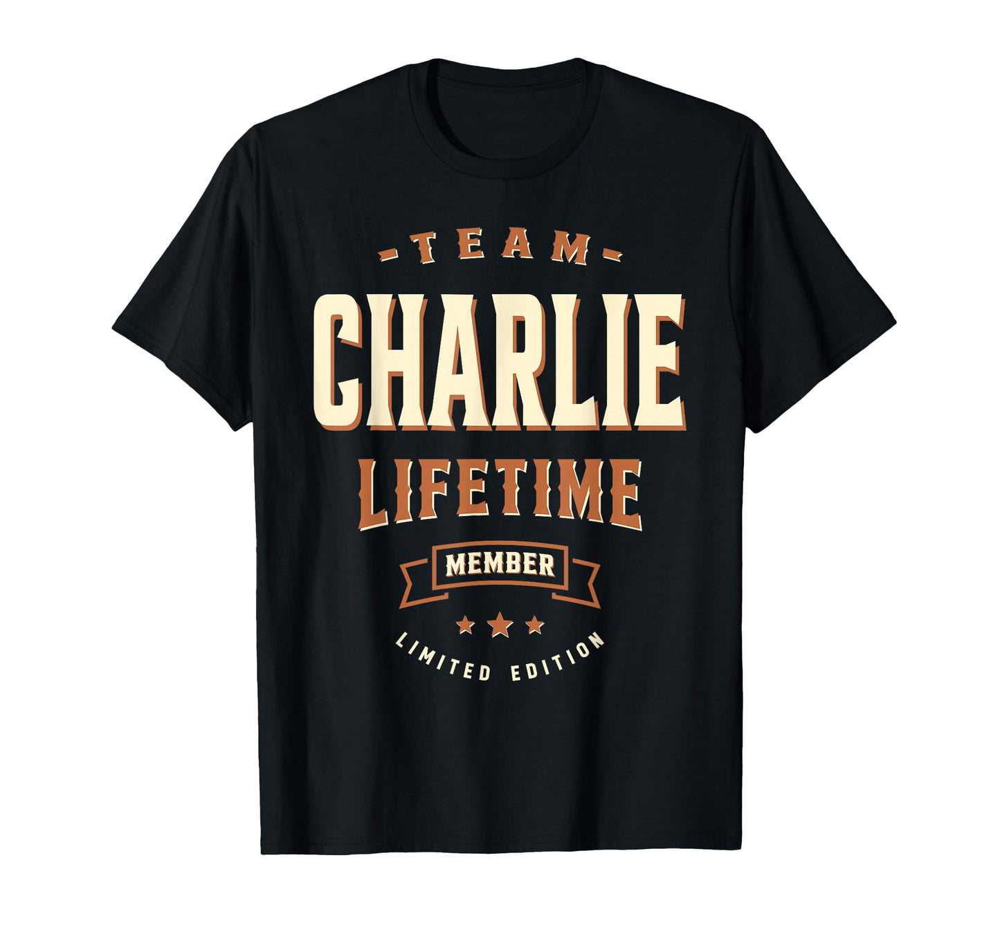 Team Charlie Lifetime Member Funny Name Charlie T-Shirt