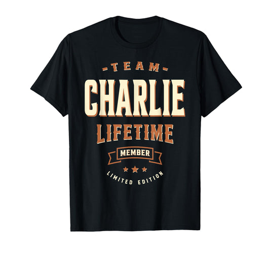 Team Charlie Lifetime Member Funny Name Charlie T-Shirt