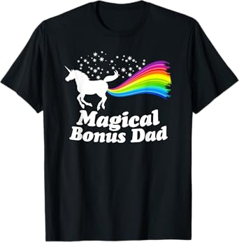 Magical Bonus Dad Unicorn Farting Rainbow T Shirt -Funny Tee T-Shirt