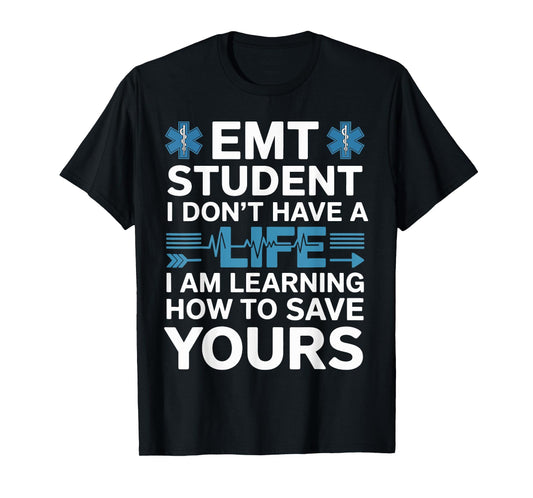 Funny EMT Student Paramedic in Training EMS Gifts Women T-Shirt