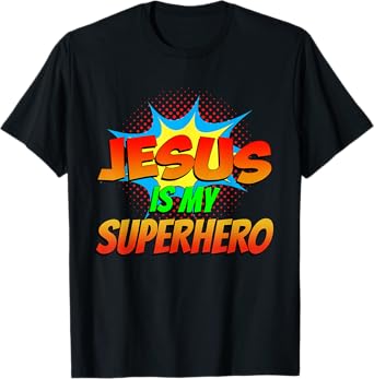 Jesus Is My Superhero Comic Book Christian Religious Easter T-Shirt