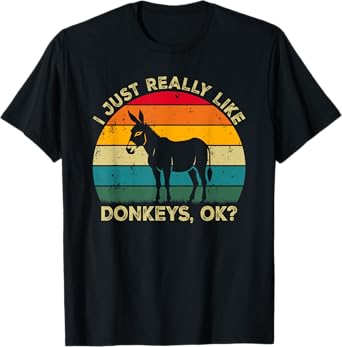 I Just Really Like Donkeys, OK? Funny Donkey Retro T-Shirt