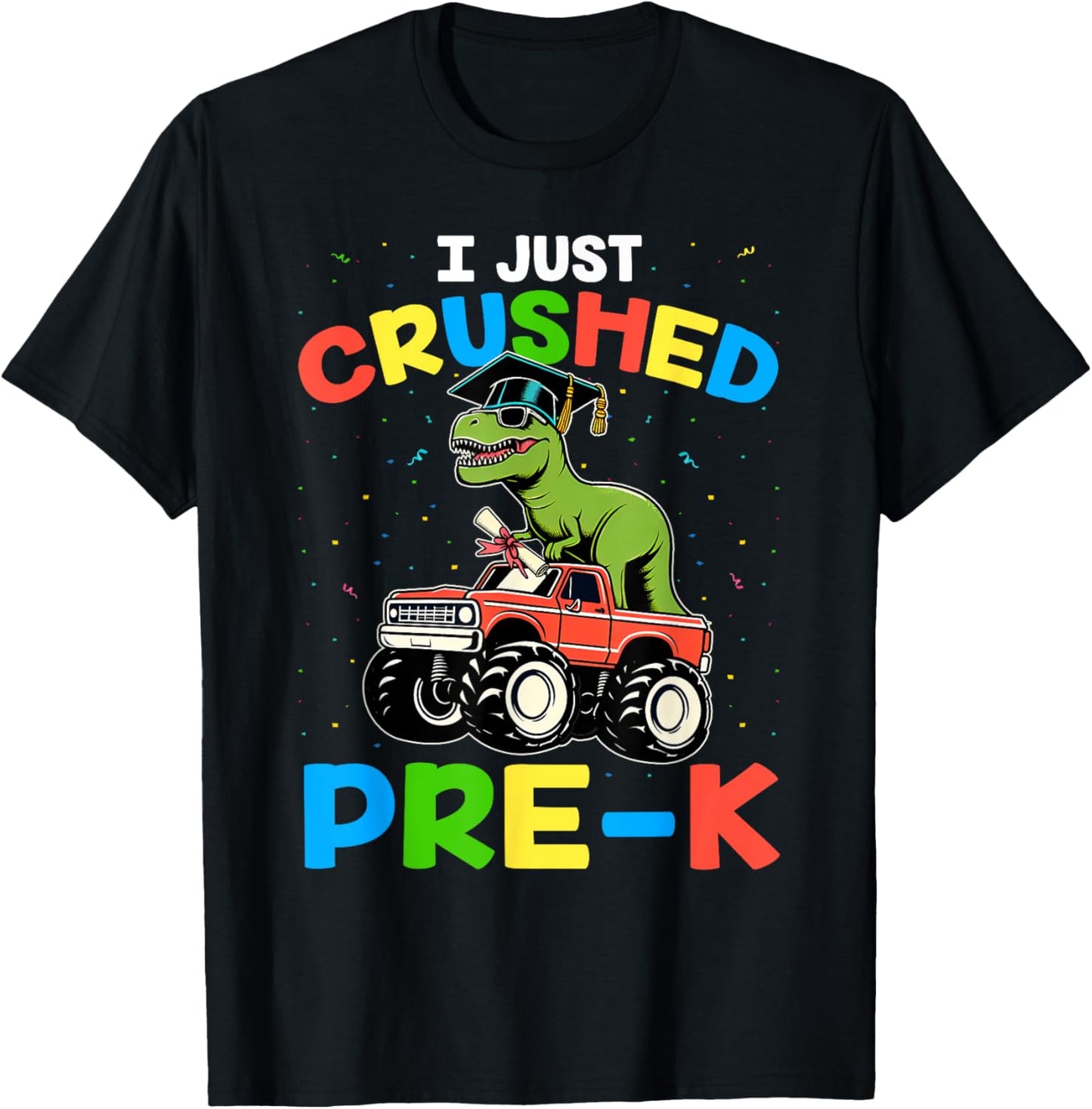 I Crushed Pre-K Graduation Shirt Boys Girls Kids Dinosaur T-Shirt