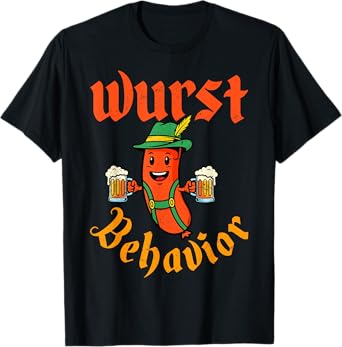 Oktoberfest - Wurst Behavior T-Shirt