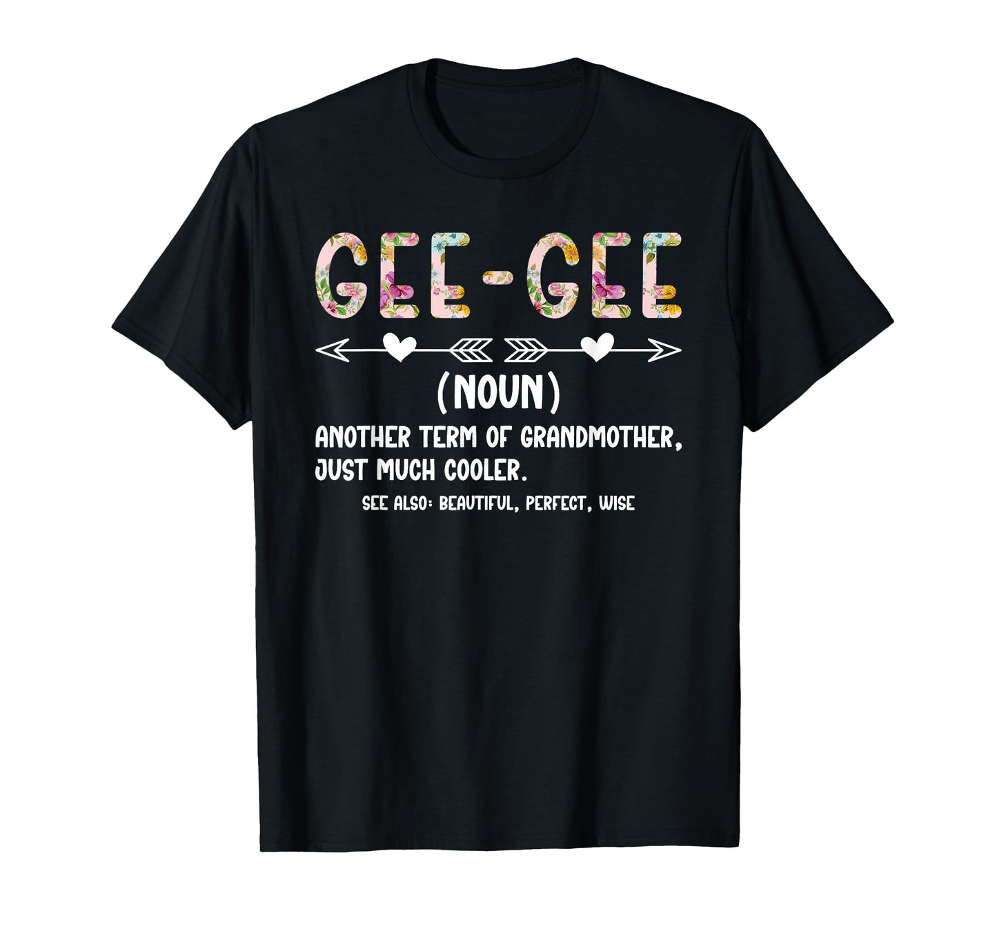 Gee-Gee Definition Gee-Gee Grandma Gee-Gee Grandmother T-Shirt