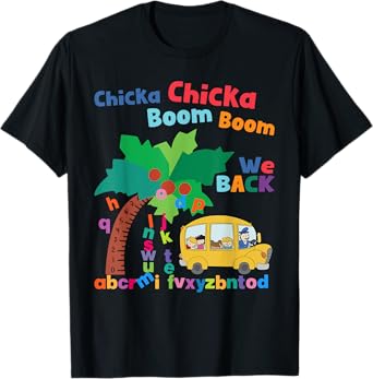 chicka boom boom we are back Welcome Back to School T-Shirt