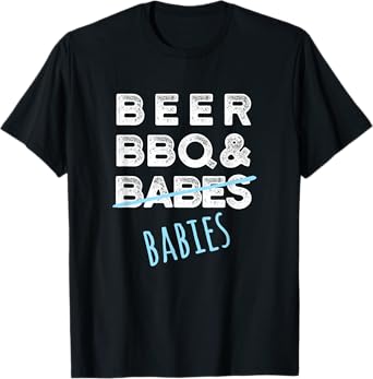 Beer, BBQ, Babes, Babies Funny Father Pregnancy Announcement T-Shirt