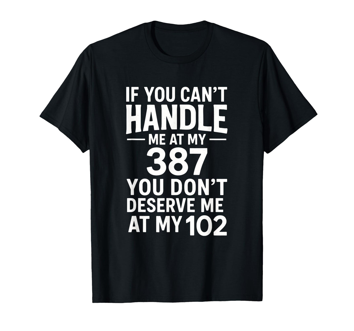 If You Can't Handle Me - Diabetes Awareness Funny T-Shirt