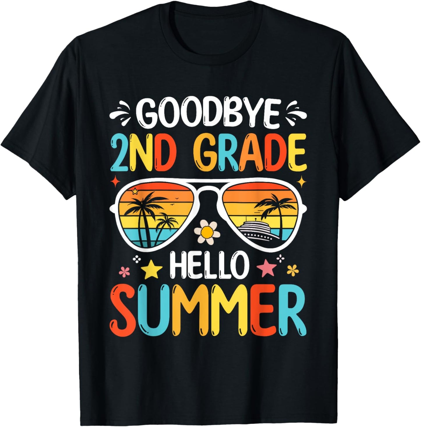Goodbye 2nd Grade Hello Summer Last Day Of School Kids Celebration Tee by TeeBrew