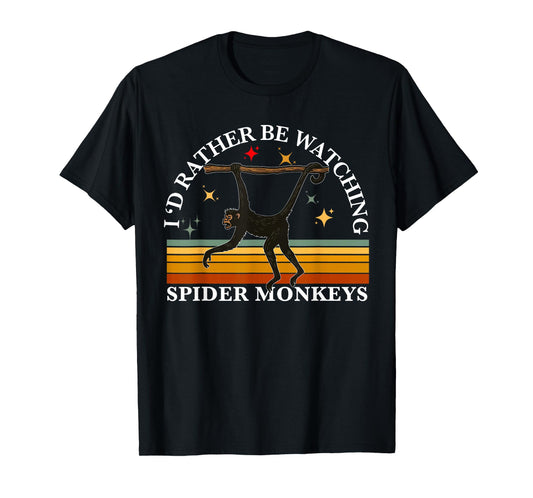 Spider Monkey Lover Vintage Rather Be Watching Spider monkey T-Shirt