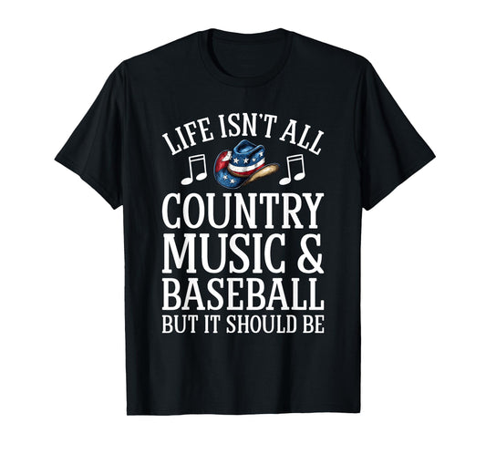 Country Music and Baseball Funny Country Music T-Shirt