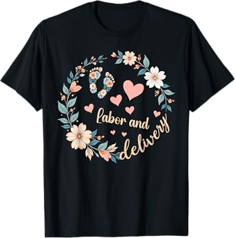 Funny Labor and Delivery Nurse Women's Retro Floral Nursing T-Shirt