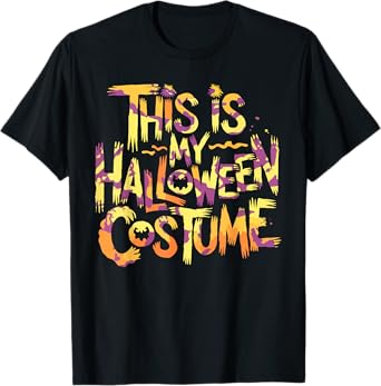 This Is My Halloween Costume Shirt Funny Last Minute Costume T-Shirt