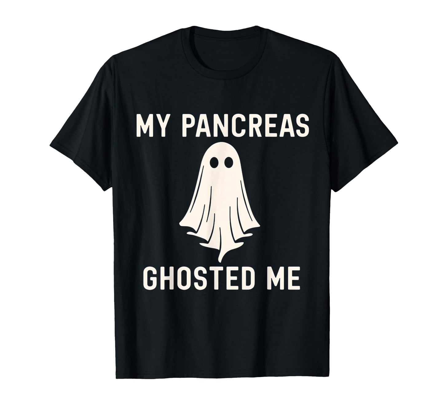 Funny Halloween Diabetes Awareness My Pancreas Ghosted Me T-Shirt