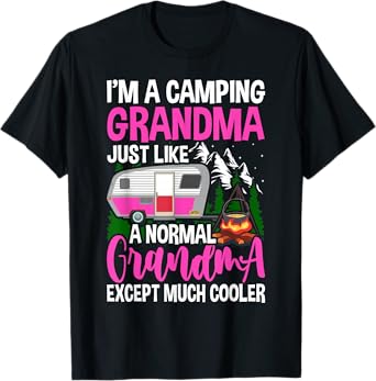 Funny I'm A Camping Grandma Camper Campfire Mothers Day T-Shirt