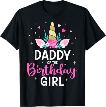 Daddy of the birthday girl matching family unicorn party T-Shirt