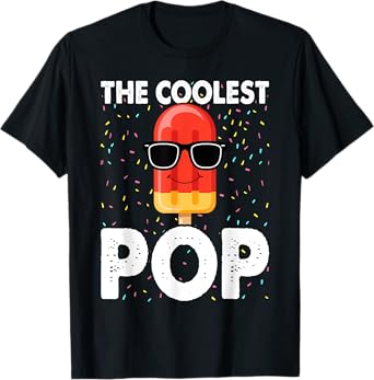 The Coolest Pop Dad Fathers Day T-Shirt