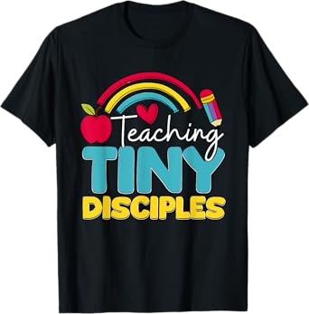 Teaching Tiny Disciples Christian T-Shirt