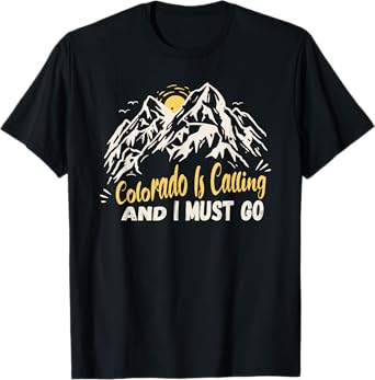 Colorado Is Calling And I Must Go Vintage Mountains 70s 80s T-Shirt