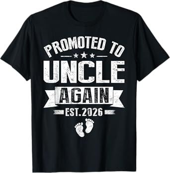 Promoted To Uncle Again Est 2026 Pregnancy Announcement T-Shirt