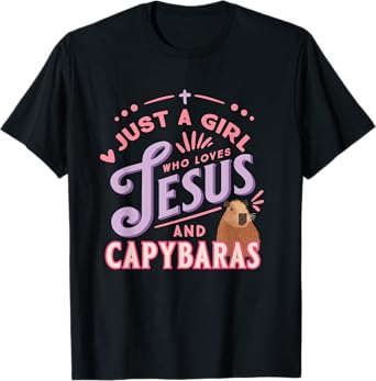 Just a Girl Who Loves Jesus and Capybaras Christian Design T-Shirt