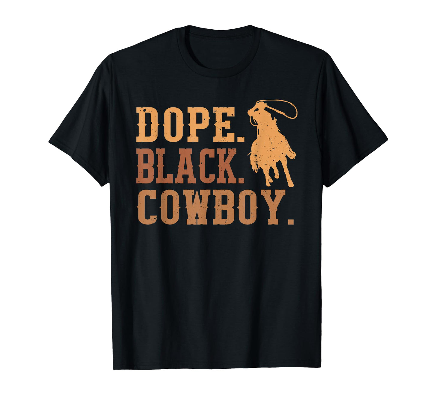 Dope Black Cowboy Melanin Black African Rodeo Cowboy T-Shirt