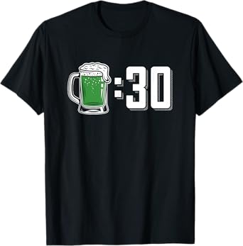 Green Beer 30 St Patrick's Day Drinking Party T-Shirt
