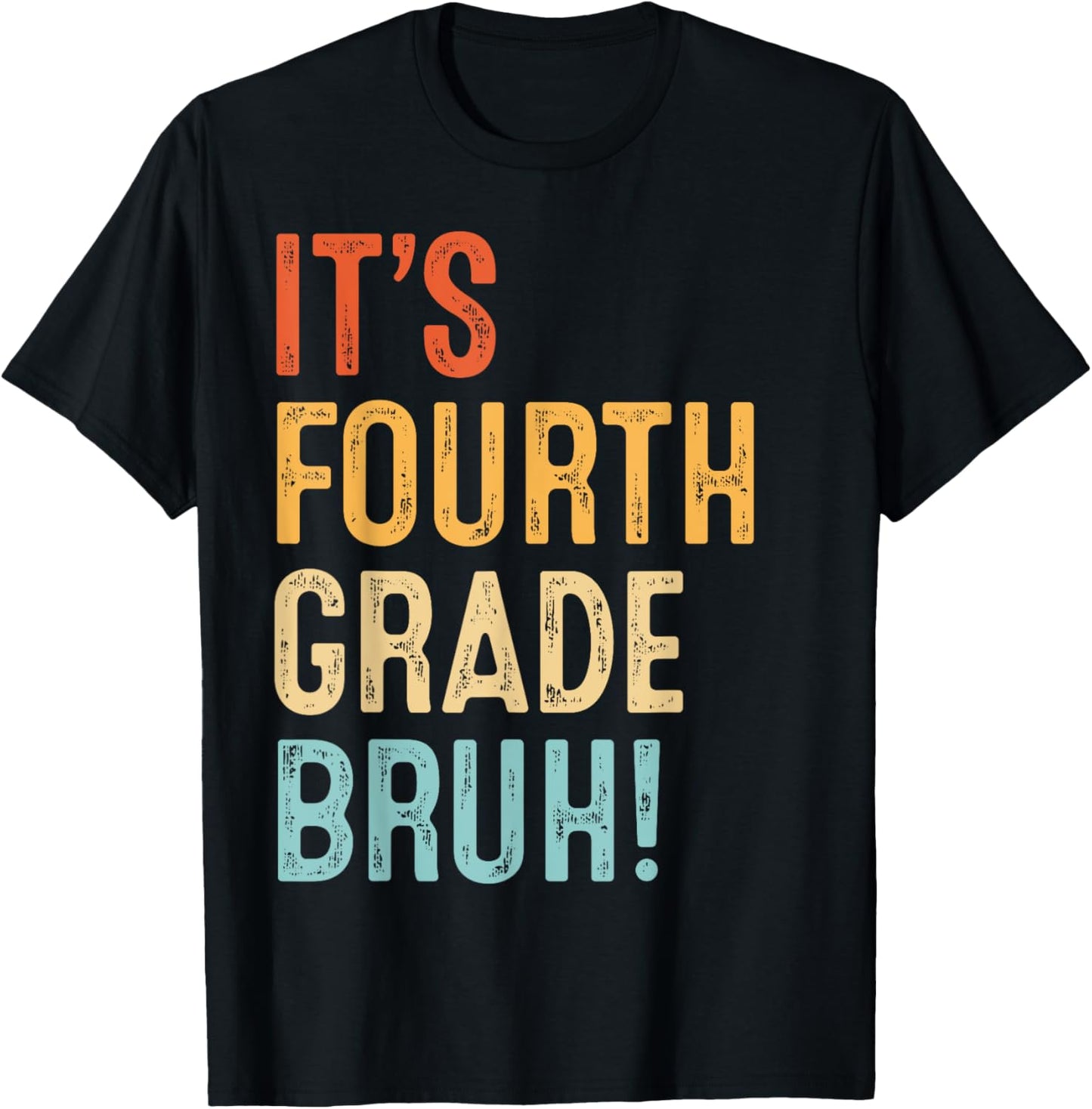 It's Fourth Garde 4th Grade Bruh Teacher Back To School T-Shirt