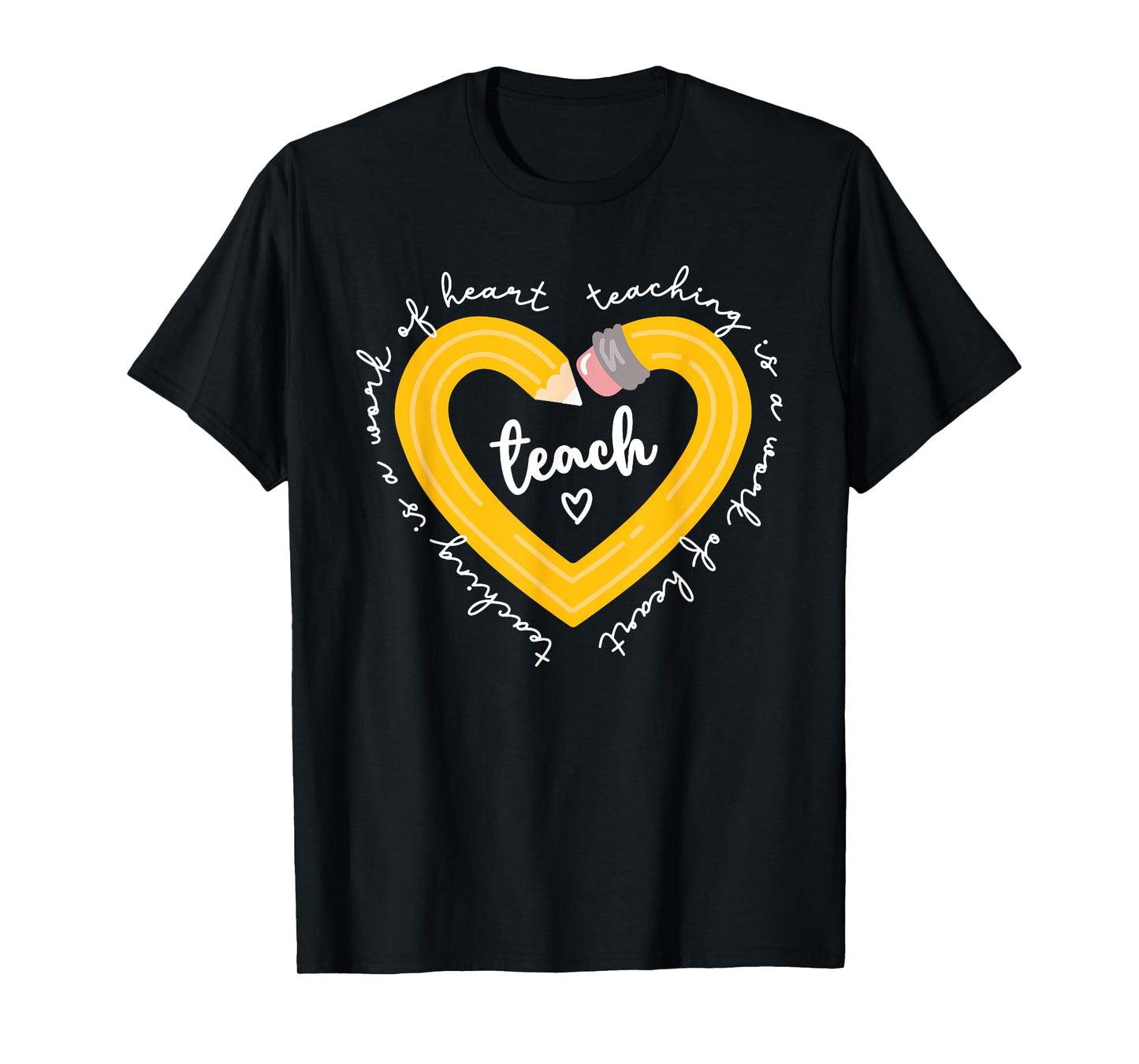 Pencil Retro Teaching Is A Work Of Heart Funny Teacher Life T-Shirt